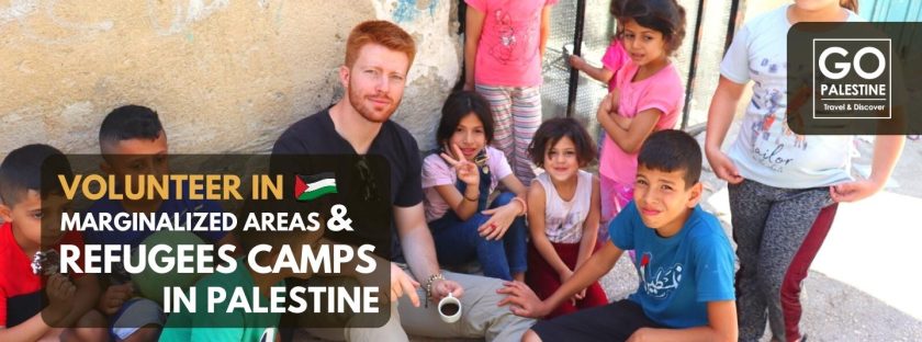 Volunteer in Marginalized Areas & Refugees Camps in Palestine ...
